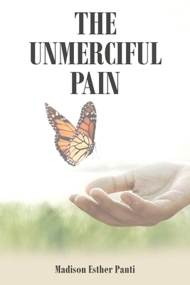 The Unmerciful Pain