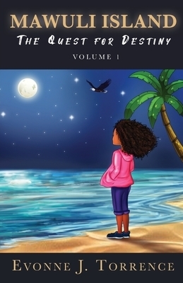 Mawuli Island: The Quest for Destiny Volume 1