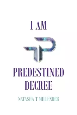 I Am Predestined Decree