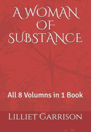 A Woman of Substance: All 8 Volumns in 1 Book