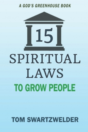 15 Spiritual Laws to Grow People