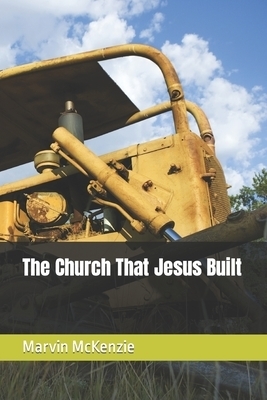 The Church That Jesus Built