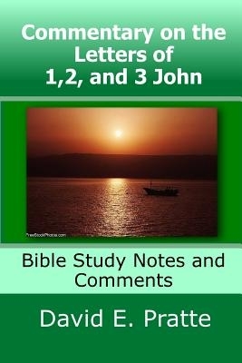 Commentary On The Letters Of 1,2, And 3 John