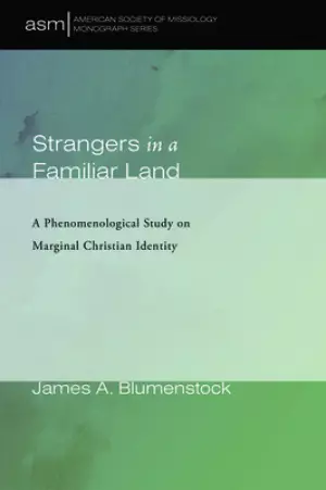 Strangers in a Familiar Land