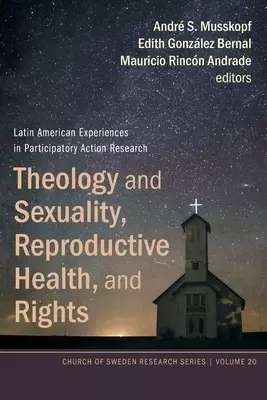 Theology and Sexuality, Reproductive Health, and Rights