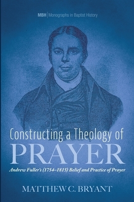 Constructing a Theology of Prayer