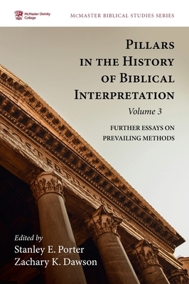 Pillars in the History of Biblical Interpretation, Volume 3