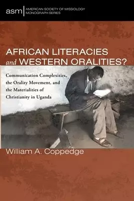 African Literacies and Western Oralities?