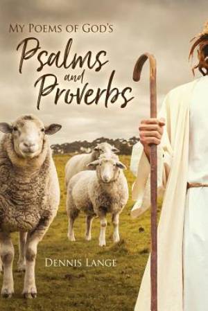 My Poems of God's Psalms and Proverbs