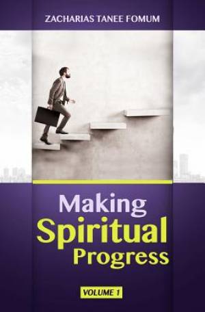 Making Spiritual Progress: Volume One