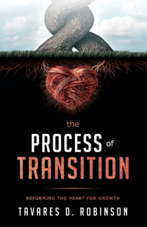 The Process Of Transition: Reforming The Heart For Growth