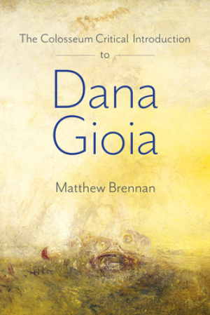 Colosseum Critical Introduction To Dana Gioia