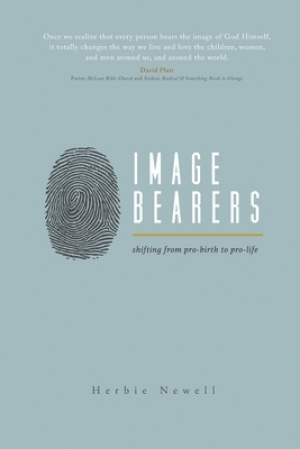 Image Bearers: Shifting from Pro-birth to Pro-Life