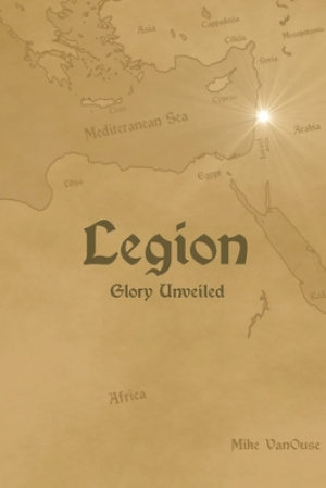 Legion: Glory Unveiled