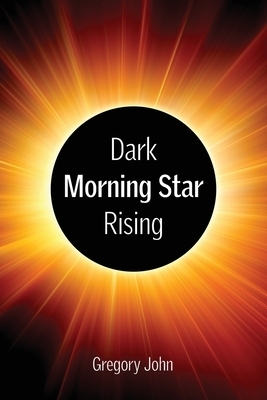 Revelation's Dark Morning Star Rising