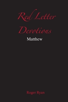 Red Letter Devotions: Matthew