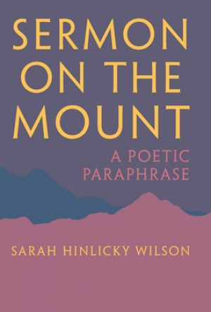 Sermon on the Mount: A Poetic Paraphrase