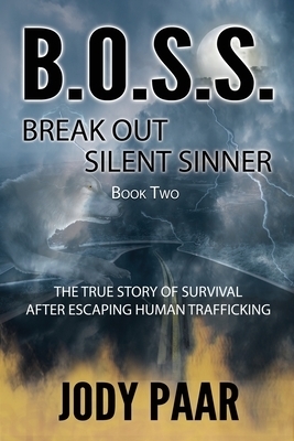 B.O.S.S. Break Out Silent Sinner