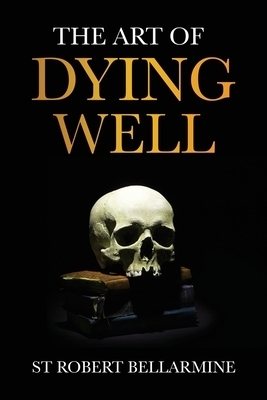 The Art of Dying Well