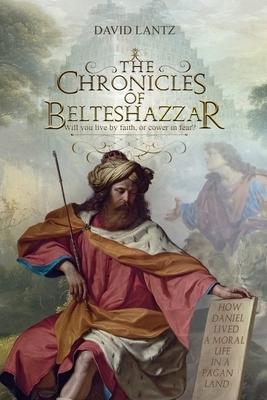 The Chronicles of Belteshazzar