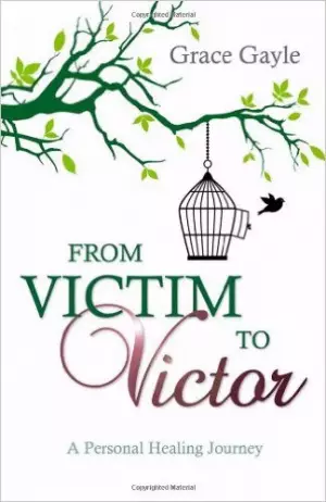 From Victim to Victor