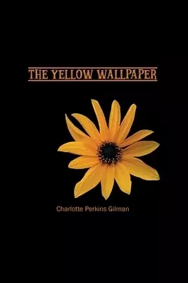 The Yellow Wallpaper