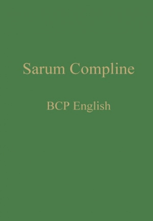 Sarum Compline: BCP English