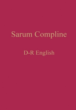 Sarum Compline: D-R English