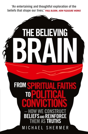 The Believing Brain