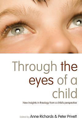 Through the Eyes of a Child: New Insights in Theology from a Child's Perspective