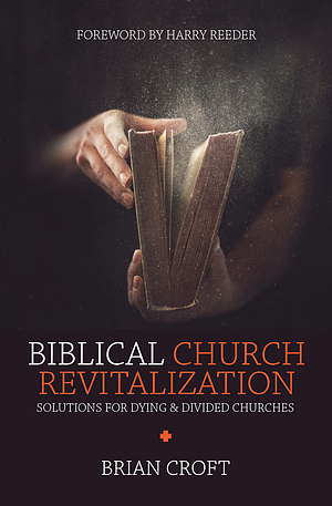 Biblical Church Revitalization