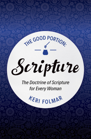 Good Portion – Scripture