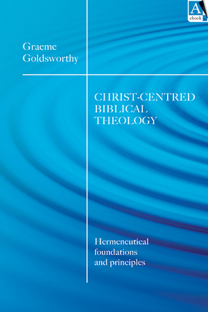 Christ-centered biblical theology