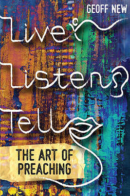 Live, Listen, Tell