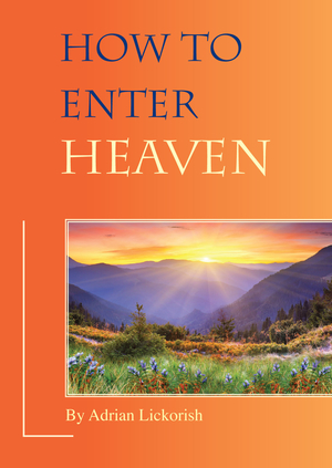 How to Enter Heaven