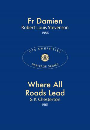 Fr Damien & Where All Roads Lead