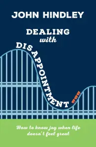 Dealing with Disappointment