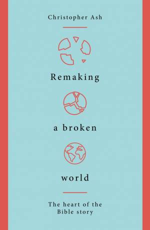 Remaking a Broken World