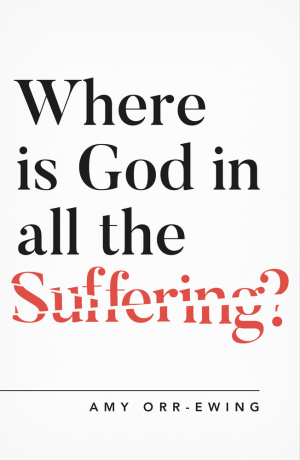 Where Is God in All the Suffering?