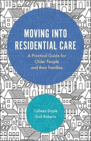 Moving Into Residential Care