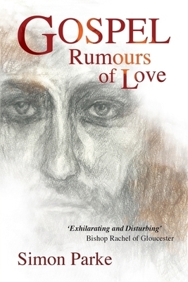 Gospel: Rumours of Love