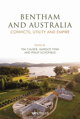 Jeremy Bentham and Australia: Convicts, utility and empire