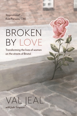 Broken by Love