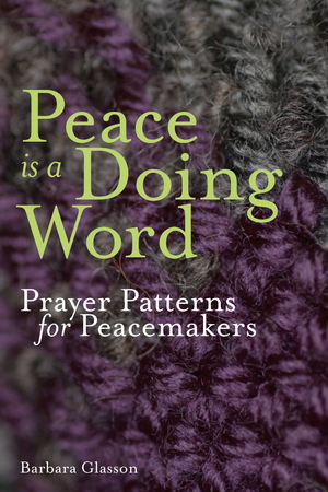 Peace is a Doing Word