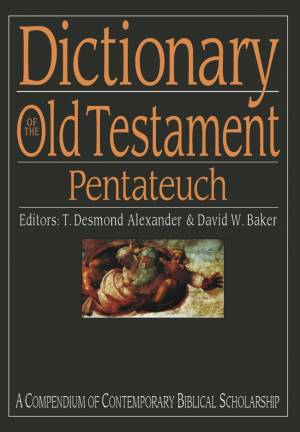 Dictionary of the Old Testament: Pentateuch