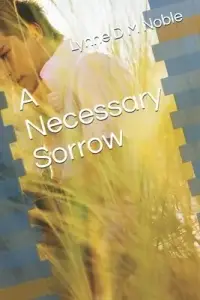 Necessary Sorrow