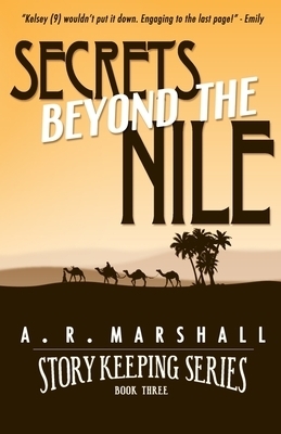 Secrets beyond the Nile (Story Keeping Series, Book 3)