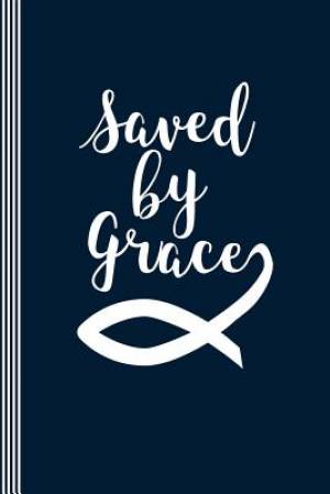 Saved by Grace: Christian Notes Workbook - Worship Bible Prayer Requests Tool Book - Ichthus Fish Symbol Typography