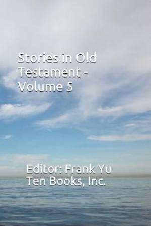 Stories in Old Testament - Volume 5