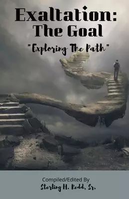 Exaltation: "Exploring the Path"